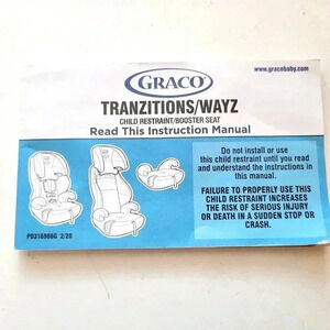 Graco Tranzitions/Wayz Car Seat Booster Instruction Manual PD316986G Feb. 2020